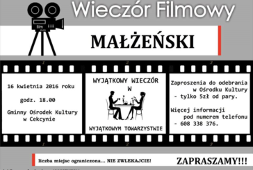 „Wieczór Filmowy MAŁŻEŃSKI” w Cekcynie