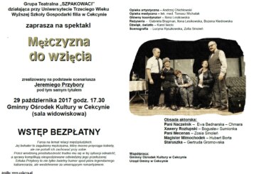 Spektakl teatralny „Mężczyzna do wzięcia” w Cekcynie