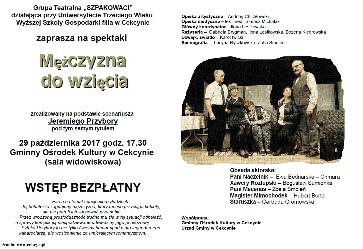 Spektakl teatralny „Mężczyzna do wzięcia” w Cekcynie